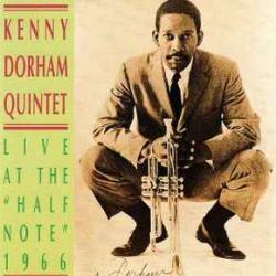 Kenny Dorham Quintet Live At The "Half Note" 1966 Фирменный CD 