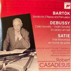 BARTOK   DEBUSSY   SATIE Sonata For Two Pianos And Percussion / Cello Sonata, Violin Sonata, En Blanc Et Noir / Trois Morceaux En Forme De Poire Фирменный CD 