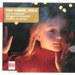 VARIOUS Vom Himmel Hoch (Das Klassische Weihnachtskonzert) Фирменный CD 