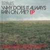 WHY DOES IT ALWAYS RAIN ON ME? EP