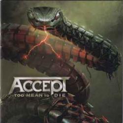 ACCEPT Too Mean To Die Фирменный CD 