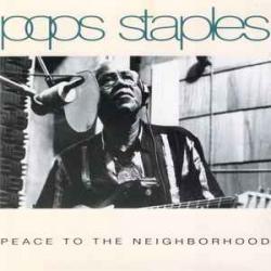 POPS STAPLES PEACE TO THE NEIGHBORHOOD Фирменный CD 