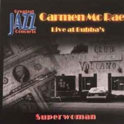 CARMEN MCRAE LIVE AT BUBBA'S - SUPERWOMAN Фирменный CD 