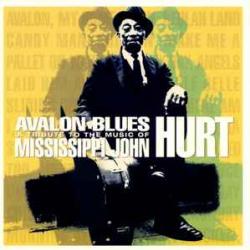 VARIOUS Avalon Blues (A Tribute To The Music Of Mississippi John Hurt) Фирменный CD 