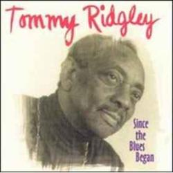 TOMMY RIDGLEY SINCE THE BLUES BEGAN Фирменный CD 