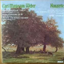 CARL MARIA VON WEBER Klavierkonzerte Nr. 1 Und 2 / Grand Potpourri, Op. 20 / Andante Und Rondo Ungarese Виниловая пластинка 