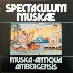 Musica Antiqua Ambergensis Spectaculum Musicae Виниловая пластинка 