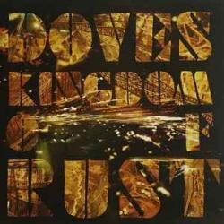 DOVES KINGDOM OF RUST Фирменный CD 