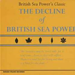 BRITISH SEA POWER THE DECLINE OF BRITISH SEA POWER Фирменный CD 