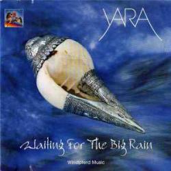 YARA WAITING FOR THE BIG RAIN Фирменный CD 