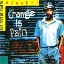 MZWAKHE CHANGE IS PAIN Фирменный CD 