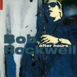 BOB ROCKWELL AFTER HOURS Фирменный CD 