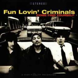 FUN LOVIN' CRIMINALS COME FIND YOURSELF Фирменный CD 