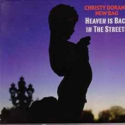 CHRISTY DORAN'S NEW BAG HEAVEN IS BACK IN THE STREETS Фирменный CD 