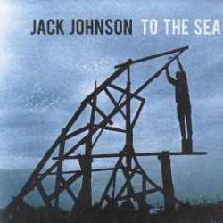 JACK JOHNSON TO THE SEA Фирменный CD 