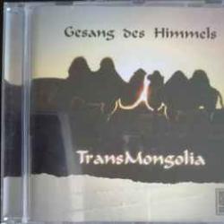 TRANSMONGOLIA GESANG DES HIMMELS Фирменный CD 