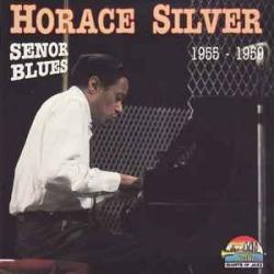HORACE SILVER SENOR BLUES 1955-1959 Фирменный CD 