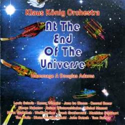 KLAUS KONIG ORCHESTRA At The End Of The Universe - Hommage A Douglas Adams Фирменный CD 