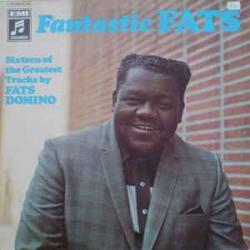 FATS DOMINO Fantastic Fats (Sixteen Of The Greatest Tracks By Fats Domino) Виниловая пластинка 