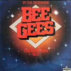 BEE GEES In The Beginning - The Early Days Vol. 2 Виниловая пластинка 
