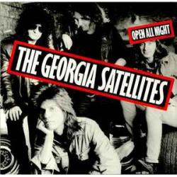 The Georgia Satellites Open All Night Виниловая пластинка 
