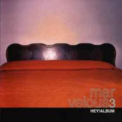 Marvelous 3 Hey! Album Фирменный CD 