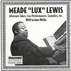MEADE LUX LEWIS Alternate Takes, Live Performances, Soundies, Etc. (1939 To Late 1940s) Фирменный CD 