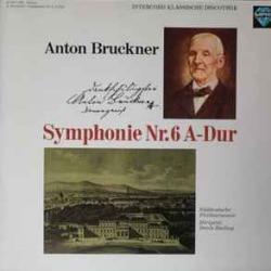 BRUCKNER Symphonie Nr. 6 A-Dur Виниловая пластинка 
