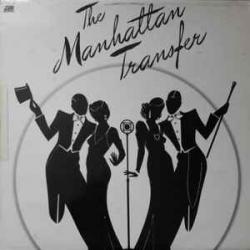 MANHATTAN TRANSFER The Manhattan Transfer Виниловая пластинка 