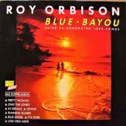 ROY ORBISON Blue Bayou (Seine 24 Schönsten Love-Songs) Виниловая пластинка 