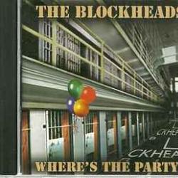 BLOCKHEADS WHERE'S THE PARTY Фирменный CD 