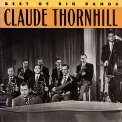 CLAUDE THORNHILL BEST OF THE BIG BANDS Фирменный CD 