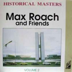 MAX ROACH MAX ROACH AND FRIENDS - VOLUME 2 Фирменный CD 