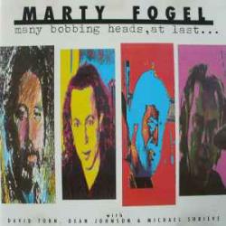 MARTY FOGEL MANY BOBBING HEADS, AT LAST.... Фирменный CD 