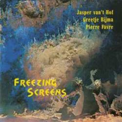 Jasper van't Hof   Greetje Bijma   Pierre Favre FREEZING SCREENS Фирменный CD 