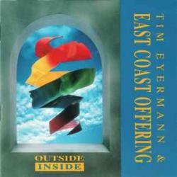 TIM EYERMANN & EAST COAST OFFERING OUTSIDE/INSIDE Фирменный CD 