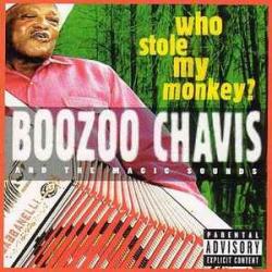 BOOZOO CHAVIS AND THE MAGIC SOUNDS WHO STOLE MY MONKEY? Фирменный CD 