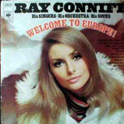 RAY CONNIFF Welcome To Europe! Виниловая пластинка 