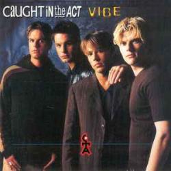 CAUGHT IN THE ACT VIBE Фирменный CD 