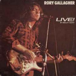 RORY GALLAGHER Live In Europe Виниловая пластинка 