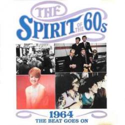 VARIOUS 1964 THE SPIRIT OF THE 60s: THE BEAT GOES ON Фирменный CD 