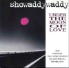 UNDER THE MOON OF LOVE