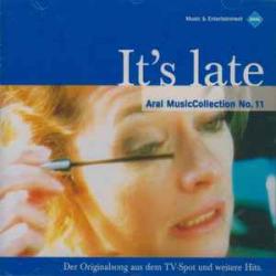 VARIOUS IT'S LATE (ARAL MUSICCOLLECTION No. 11) Фирменный CD 