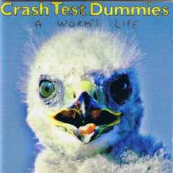 CRASH TEST DUMMIES A WORM'S LIFE Фирменный CD 