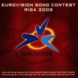 VARIOUS EUROVISION SONG CONTEST RIGA 2003 Фирменный CD 