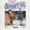 1962 THE SPIRIT OF THE 60s