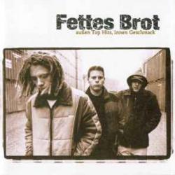 FETTES BROT Außen Top Hits, Innen Geschmack Фирменный CD 