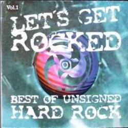 VARIOUS Let's Get Rocked Vol.1 - Best Of Unsigned Hard Rock Фирменный CD 