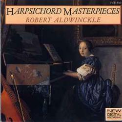 ROBERT ALDWINCKLE HARPSICHORD MASTERPIECES Фирменный CD 