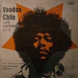 LIVE EXPERIENCE BAND VOODOO CHILE - LIVE EXPERIENCE 69-70 Виниловая пластинка 